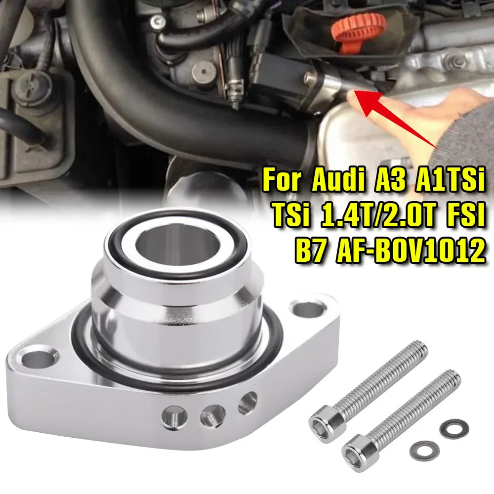 For Audi A3 A1TSi TSi 1.4T/2.0T FSI B7 -BOV1012 Turbocharge Engines Turbo bov Blow off valve Adaptor Dump Valve Spacer Kit