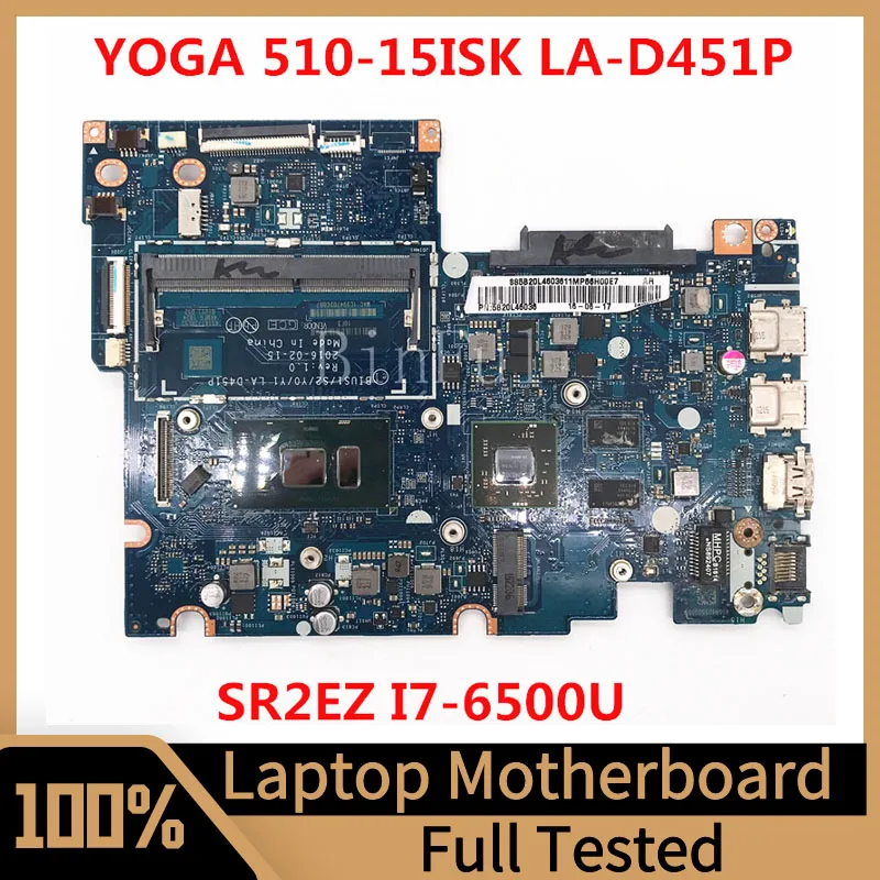 BIUS1/S2/Y0/Y1 LA-D451P Mainboard For Lenovo Yoga 510-15ISK Laptop Motherboard W/SR2EZ I7-6500U CPU 100%Full Tested Working Well