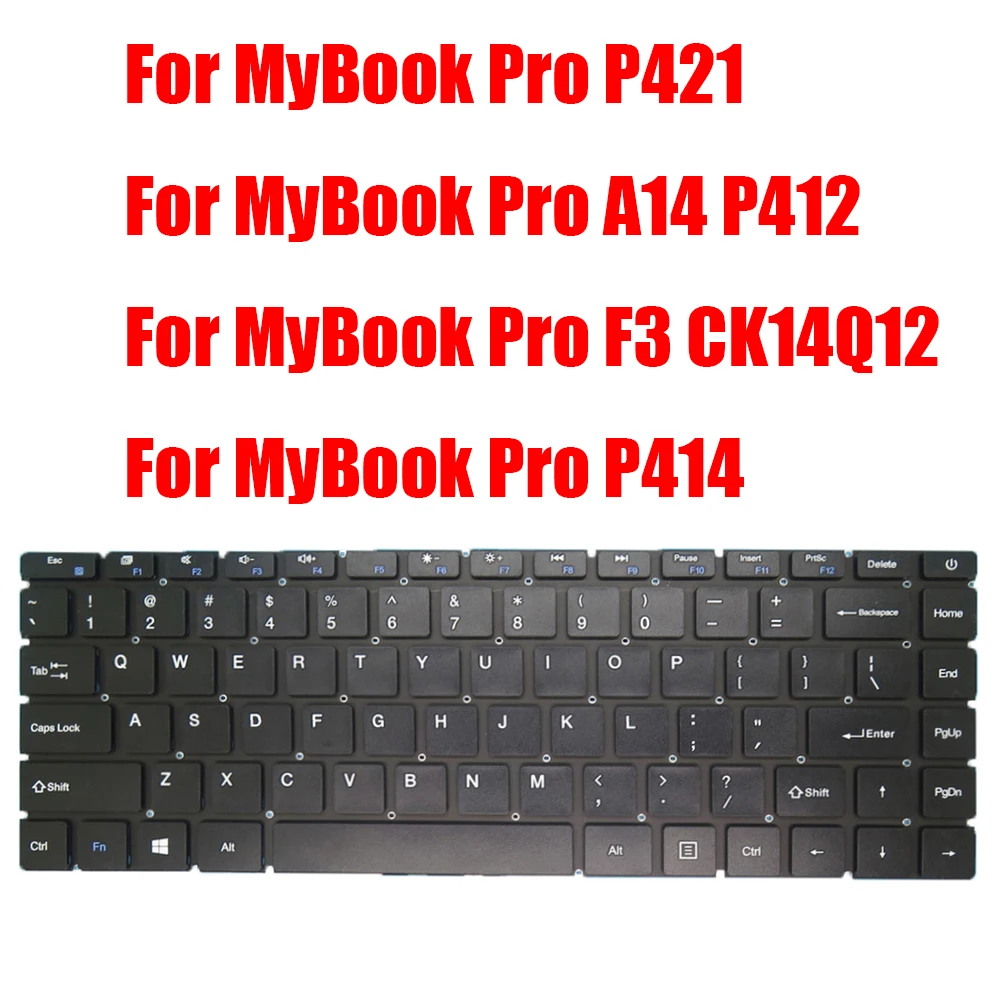 

Laptop Keyboard For Axioo For MyBook Pro P421 / A14 P412 NBAX207BNR6 / F3 CK14Q12 NBAX21X / P414 English US Black