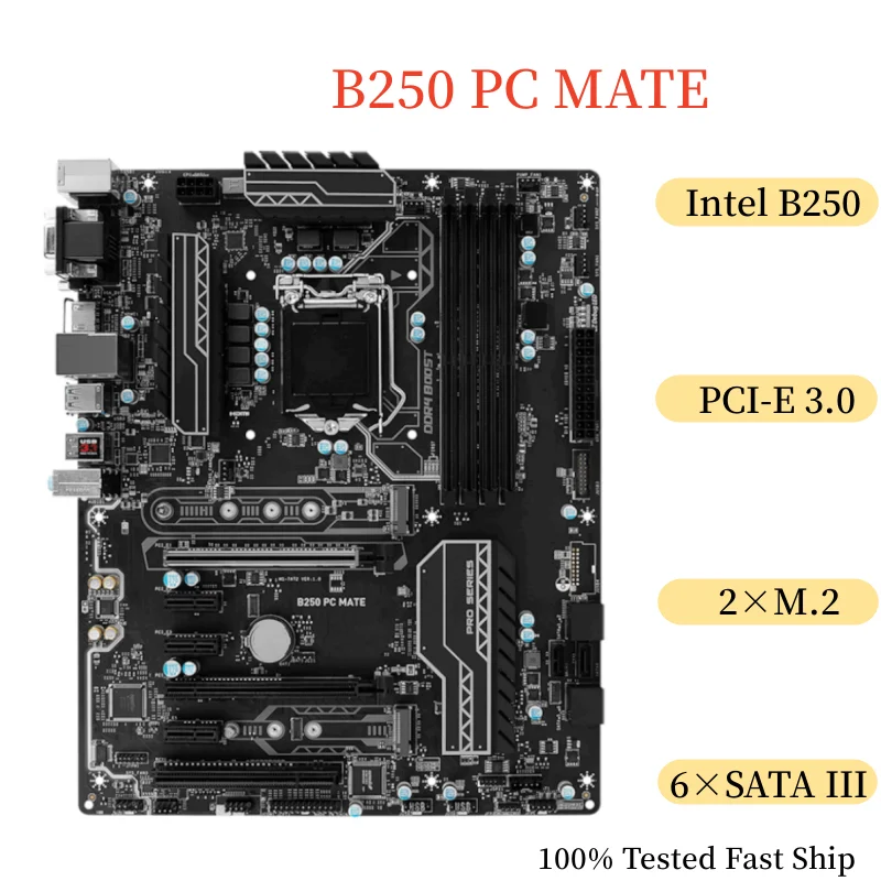 

For MSI B250 PC MATE Motherboard 64GB LGA 1151 DDR4 ATX Mainboard 100% Tested Fast Ship