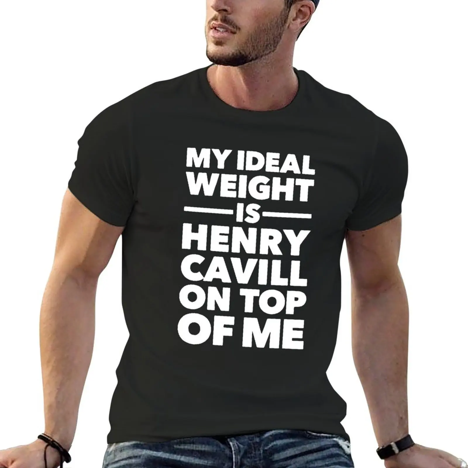 My Ideal Weight Is Henry Cavill On Top Of Me T-Shirt shirts graphic anime clothes mens clothes