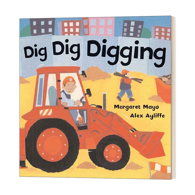 

Dig Dig Digging, Children's aged 2 3 4 5 English Picture Book, Board Book 9780805079852