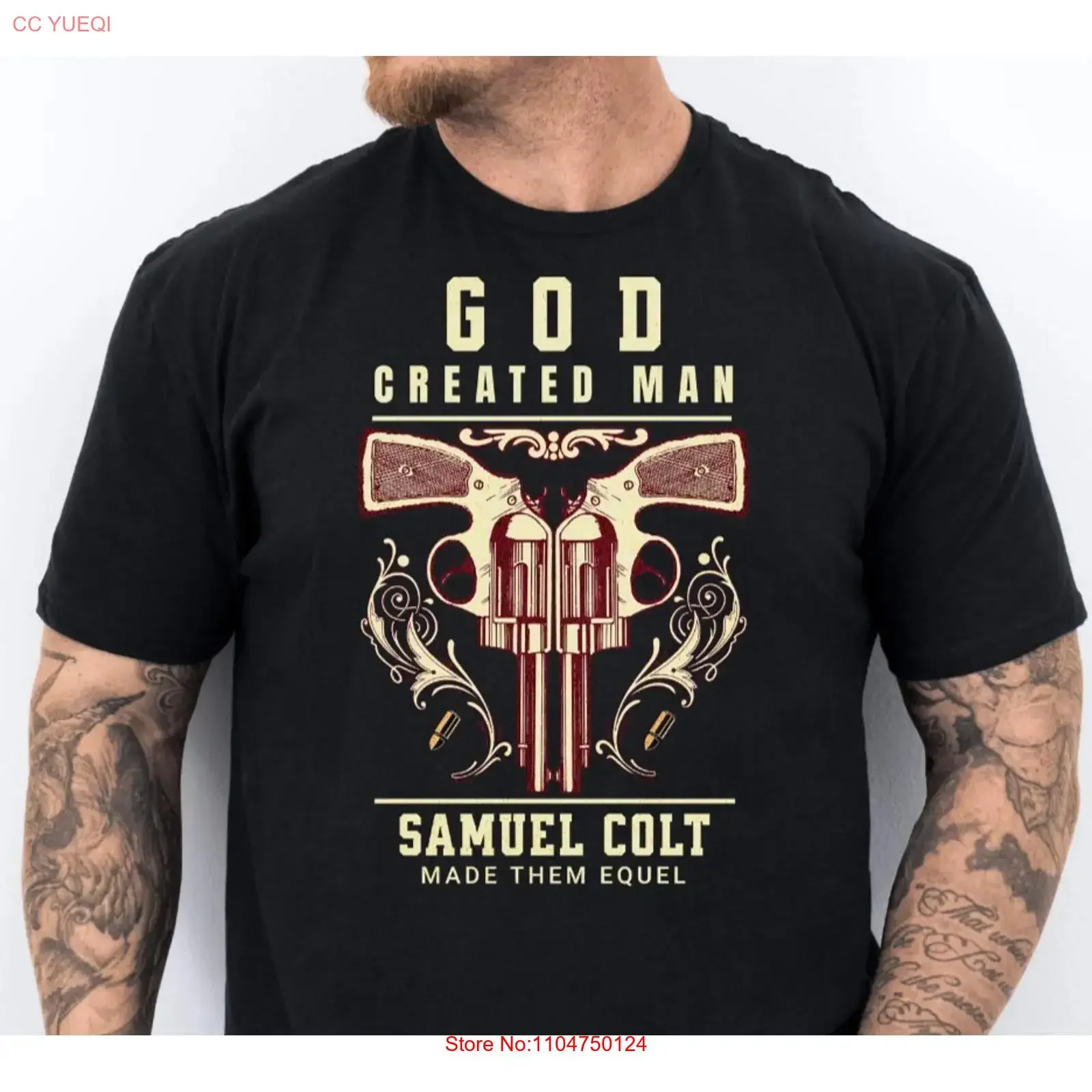 Samuel Colt Quote T Shirt Revolver NRA 2A Pro Gun Historic Firearms vintage Washed streetwear Casual Soft Stylish Unisex homme