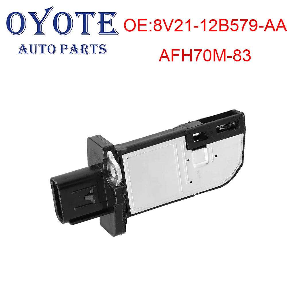 

OYOTE 8V21-12B579-AA AFH70M-83 Mass Air Flow Meter Sensor For Ford Transit MK7 MK8 Ranger 2.2 3.2 TDCI 2012-2015