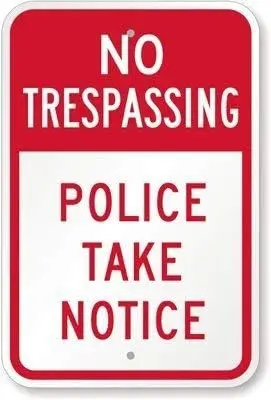 No Trespssng - Polce Tke Notce Sgn Sfety Sgns Tn Sgns Wrnng Sgns Outdoor 8x12 n