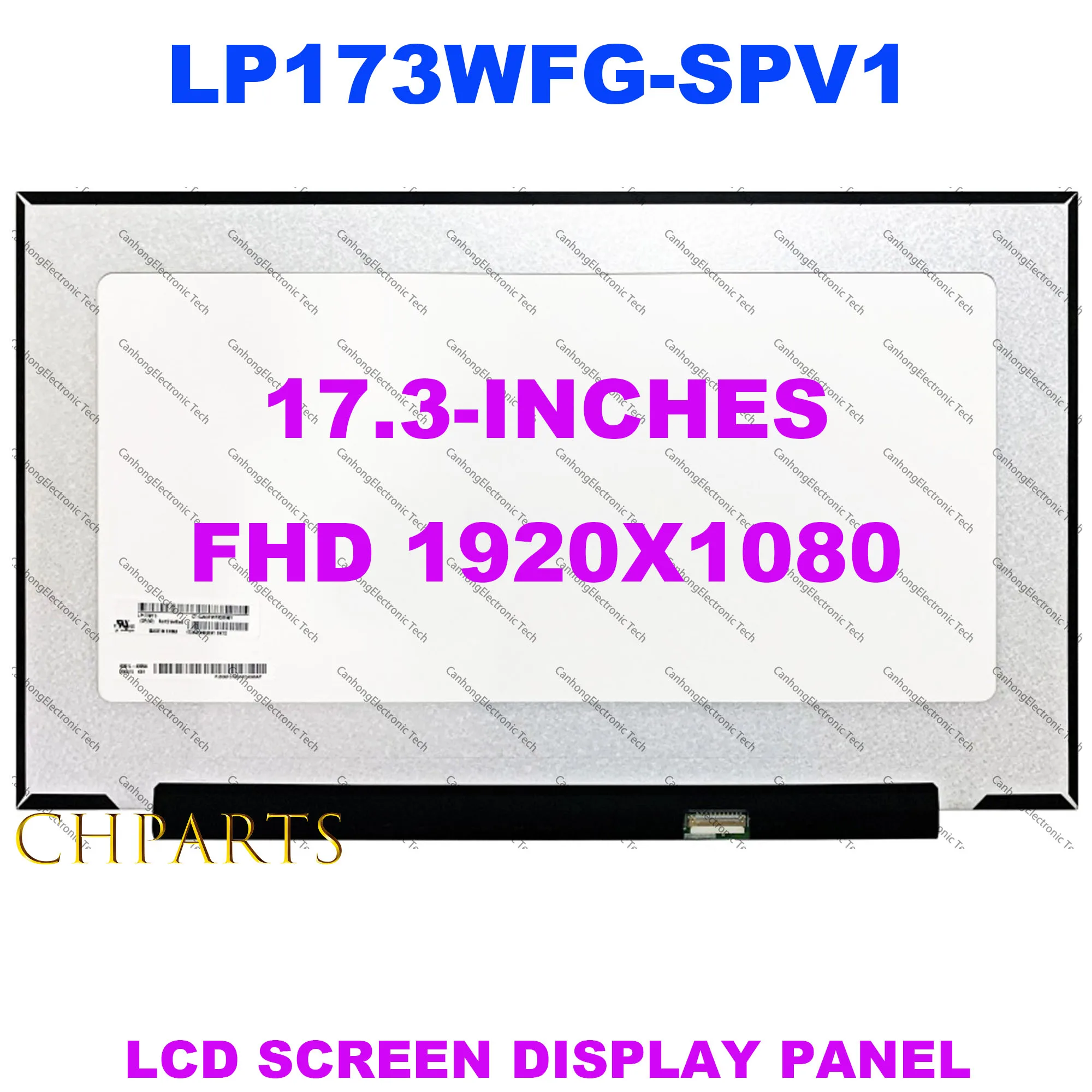

17.3 Inch LP173WFG-SPV1 Laptop LCD Screen Display Replacment Panel FHD 1920x1080 40pins eDP 72% NTSC 300Hz