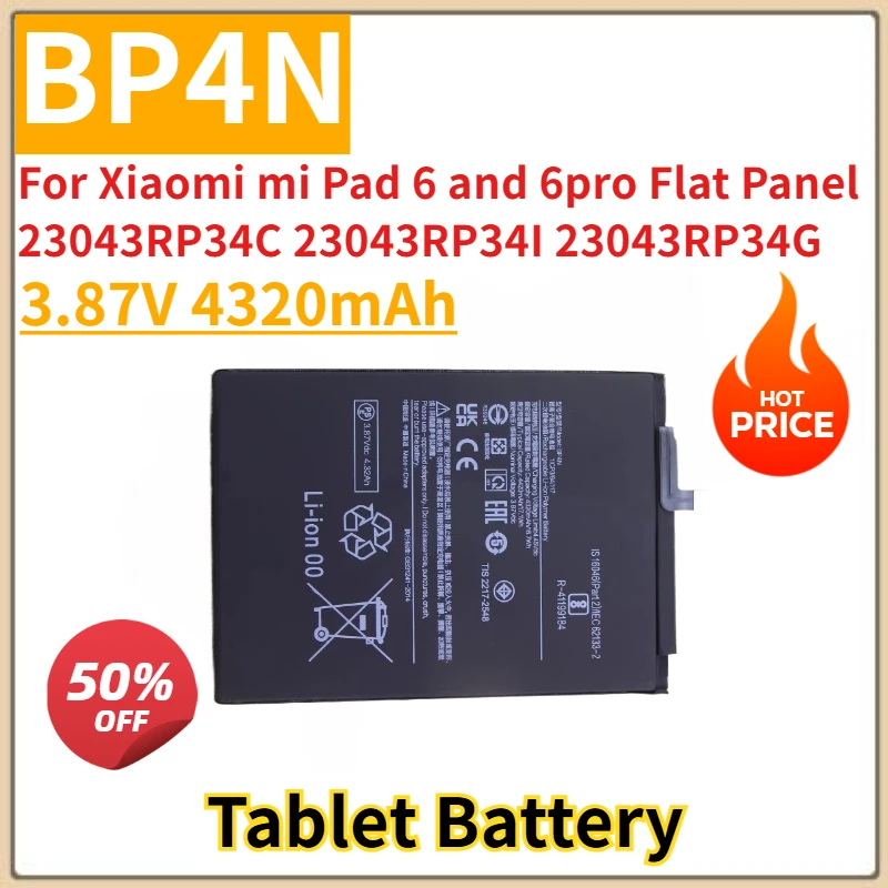 

New Replacement Tablet Battery 3.87V 4320mAh BP4N BP4M For Xiaomi mi Pad 6 and 6pro Flat Panel 23043RP34C 23043RP34I 23043RP34G