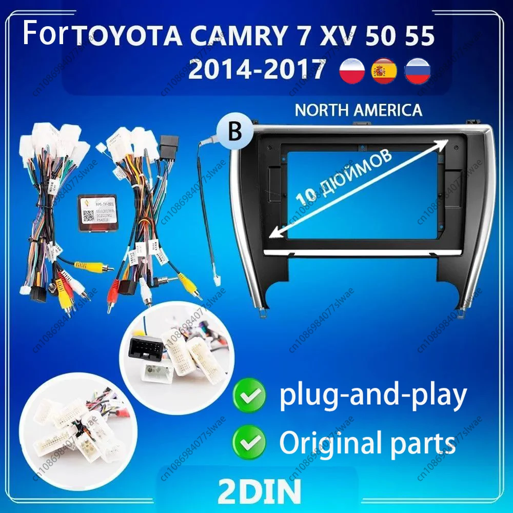

10 inch For TOYOTA CAMRY 7 XV 50 55 2014-2017 Car Radio Fascias Android MP5 Stereo Player 2Din Head Unit Panel Frame