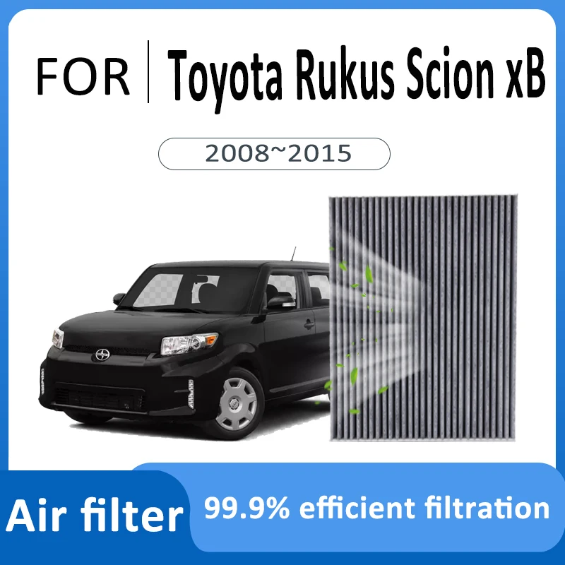 

Угольный воздушный фильтр для Toyota Rukus Scion xB 2008 ~ 2015 2014, сменный фильтр для кабины кондиционера, автоаксессуары, очищающие пространство