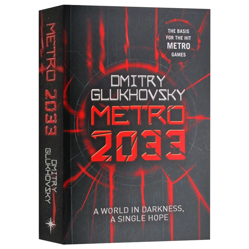 2033 Metro 2033 Dmitry Glukhovsky, Bestselling books in english, novels 9780575086258