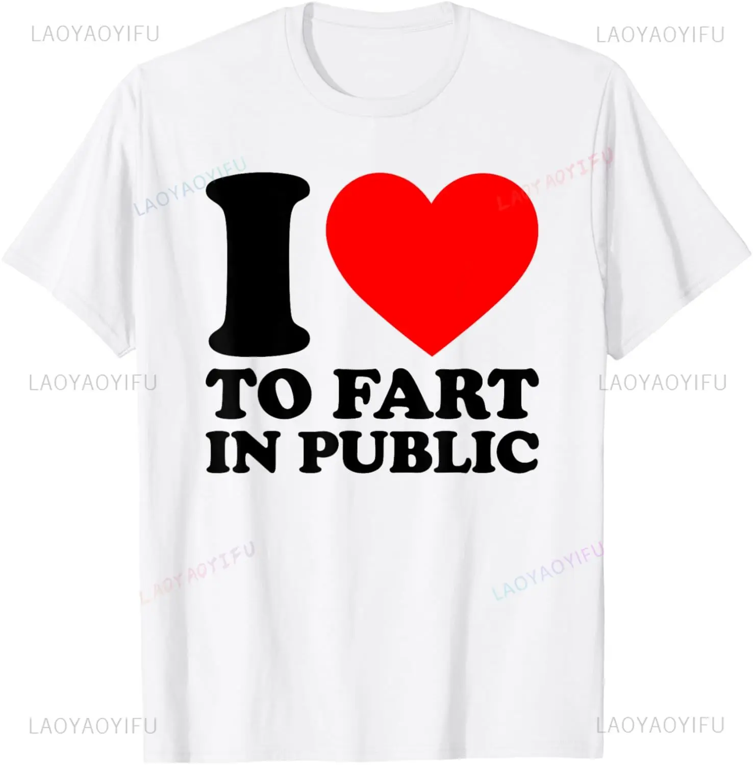 I Love To Fart in Public Funny Joke Tshirt Humor Casual Fashion Loose Harajuku Man T Shirt Summer Style Comfort Breathe Soft Tee