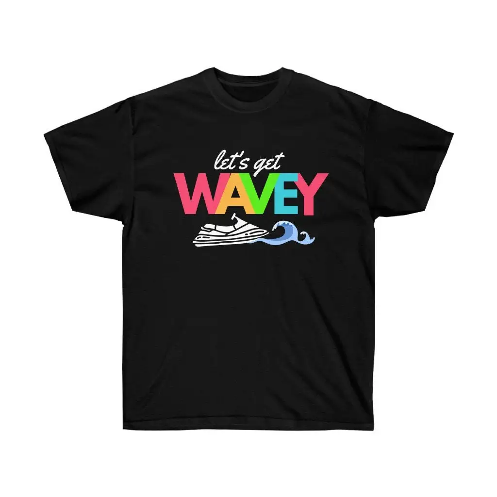 Jetski Lover Let's Get Wavey Color Rainbow T Shirt Ultra Cotton