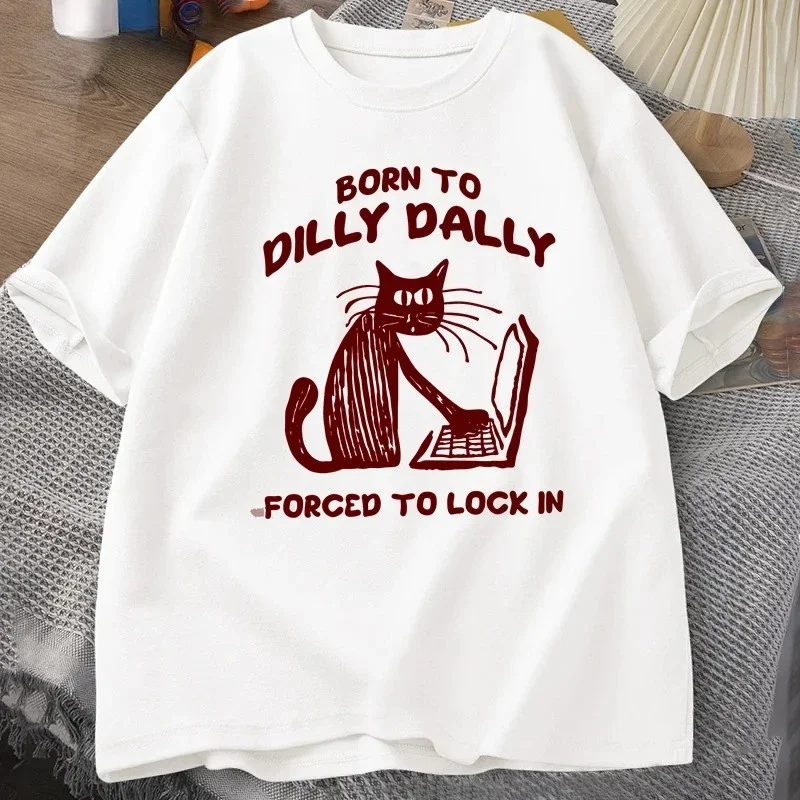 

Футболка с забавным котом и принтом Born To Dilly Dally Forced To Lock in Cat, женская футболка в стиле Харадзюку, топы