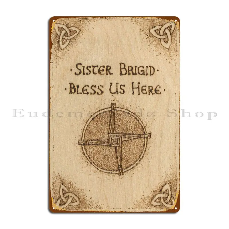 Brigid S Cross Blessing Woodburned Plaque Metal Sign Cinema Decoration Customize Home Home Tin Sign Poster