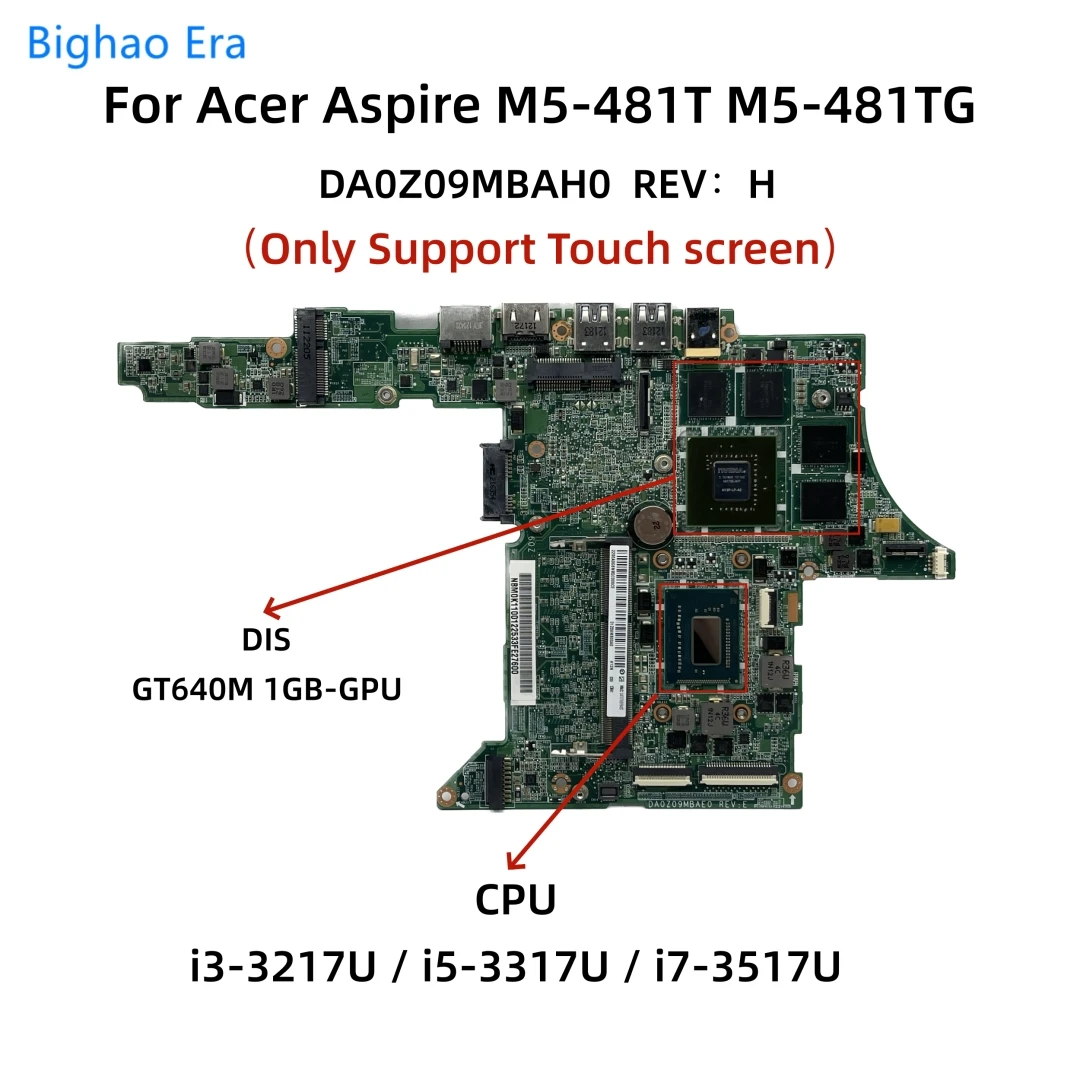 

DA0Z09MBAH0 For Acer Aspire M5-481G M5-481PTG M5-481TG M5-481PT Laptop Motherboard With i3 i5 i7 CPU 2GB-RAM GT640M 1GB-GPU