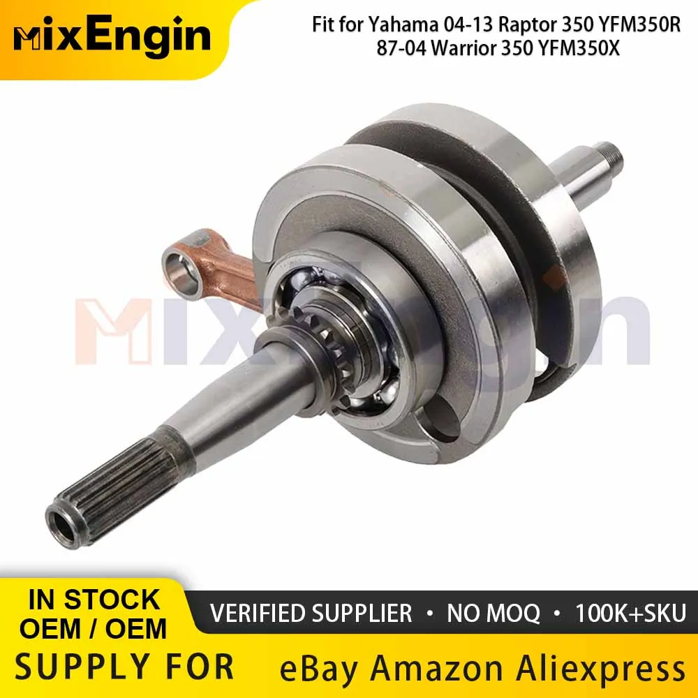 

Motorcycle Engine Parts Crankshaft Assembly For Yamaha 04-13 Raptor 350 YFM350R 87-04 Warrior YFM 350X Crank Shaft YFM 350