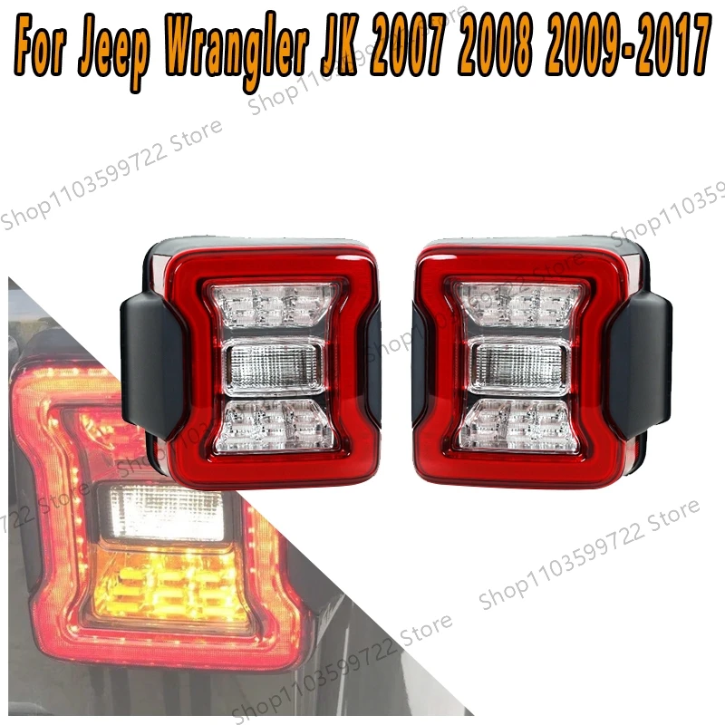 

For Jeep Wrangler JK 2007 2008-2017 New Car Light Assembly led tail lamp Rear Lamps Brake Reverse light Daytime Running Lights