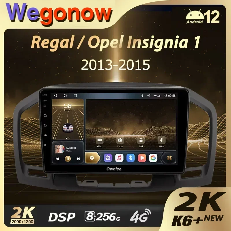 Ownice K6 + 2K لـ Buick Regal لأوبل إنسيجنيا 1 2009 - 2013 راديو السيارة الوسائط المتعددة مشغل فيديو الملاحة ستيريو نظام تحديد المواقع أندرويد 12