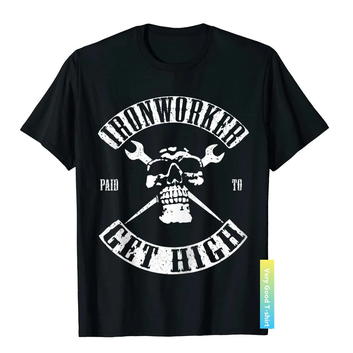 Ironworker Paid To Get High Zip Cosie Men T Shirts High Quality Cotton Tops & Tees High Street