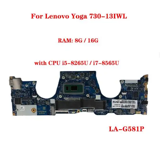 Hot For Lenovo Yoga 730-13IWL laptop motherboard LA-G581P motherboard with CPU i5-8265U / i7-8565U RAM 8G  / 16G 100% test work