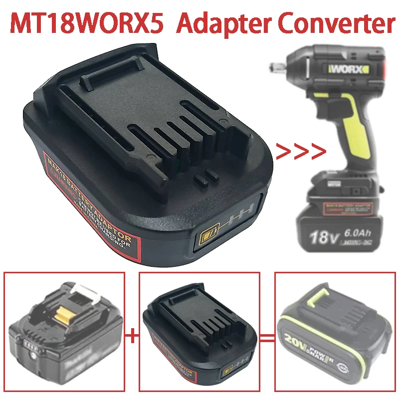 

MT18WORX5 Adapter for Worx 5PIN 20V Power Tools for Makita BL Series 18V Li-ion Battery Converting To for Worx 5PIN 20V Battery