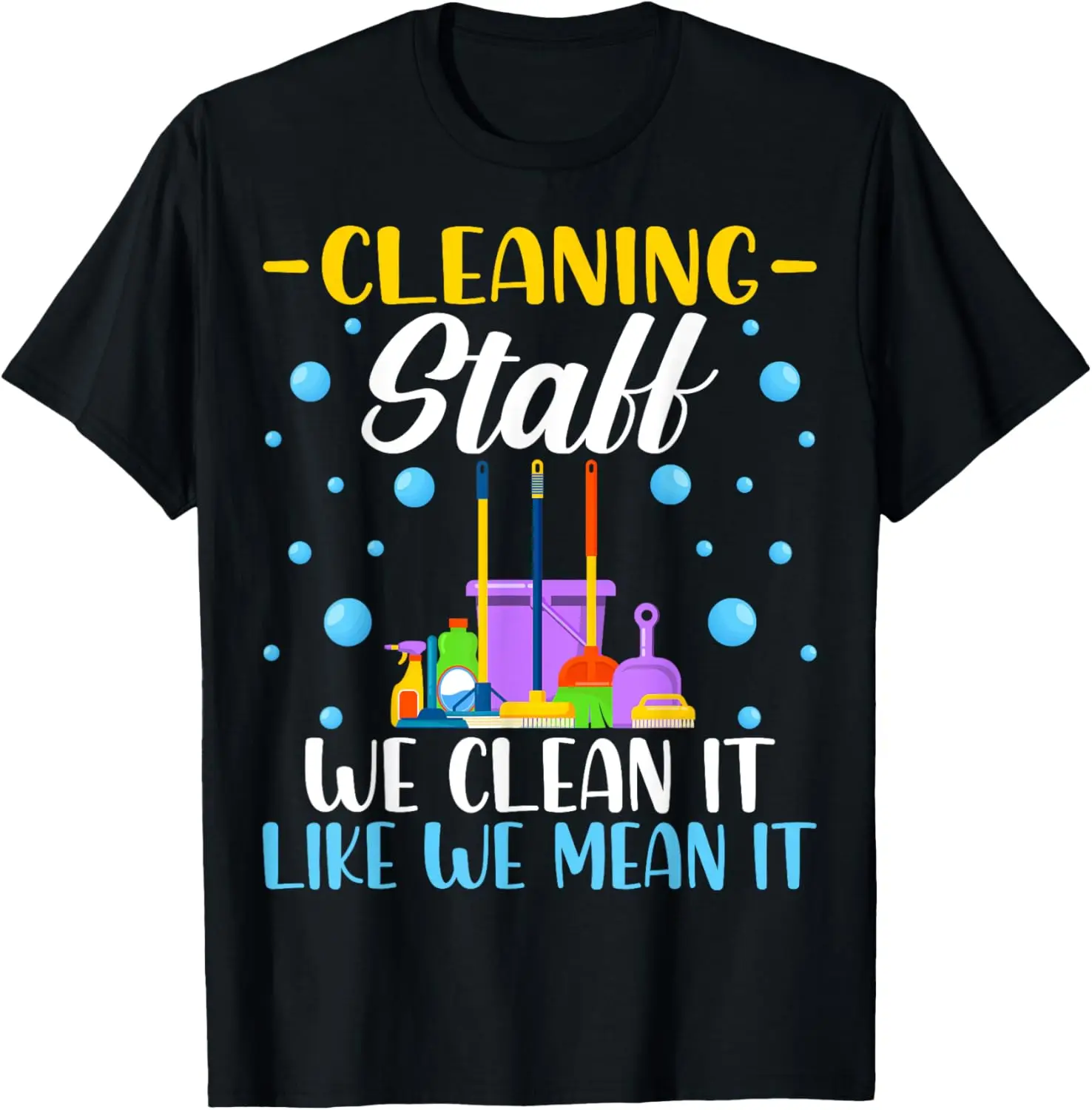 Cleaning Staff Housekeeping Housekeeper T-Shirt