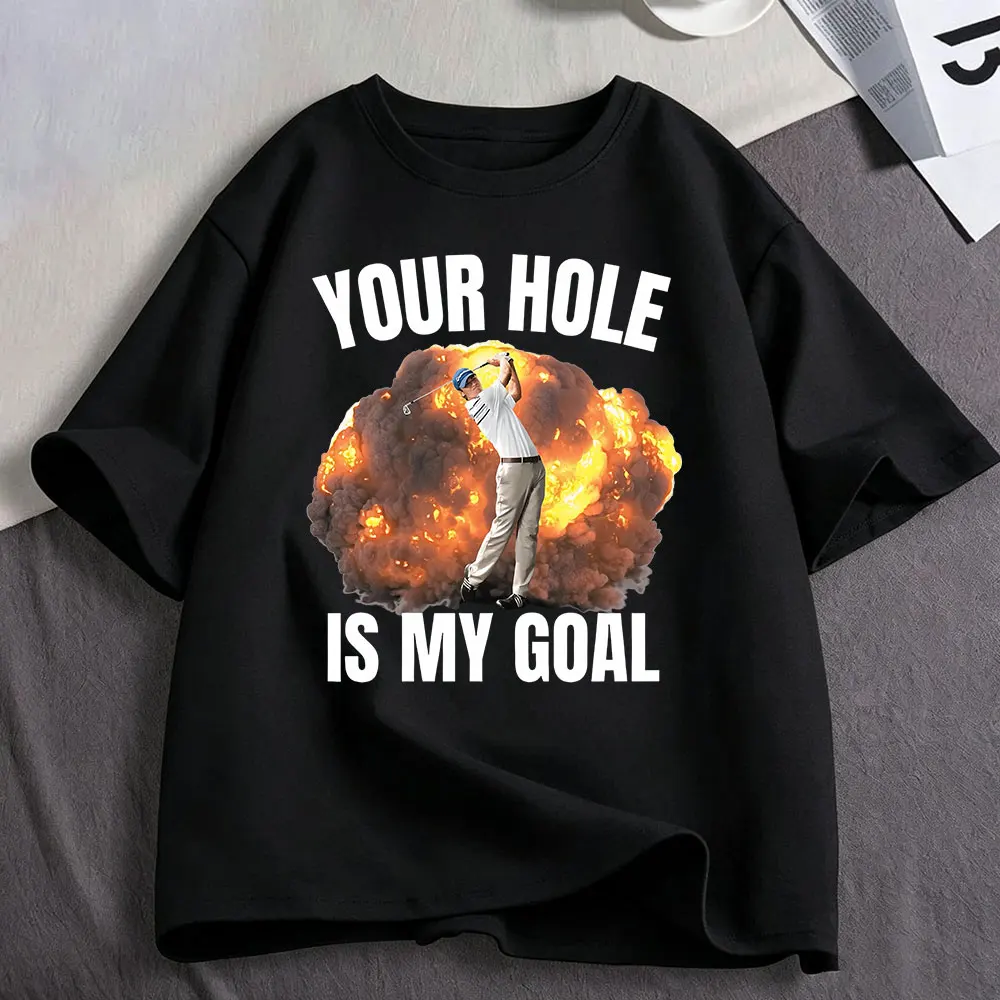 Votre trou est mon but - T-shirts graphiques amusants pour femmes - Vêtements féminins - T-shirts tendance - T-shirt à manches courtes surdimensionné - Streetwear
