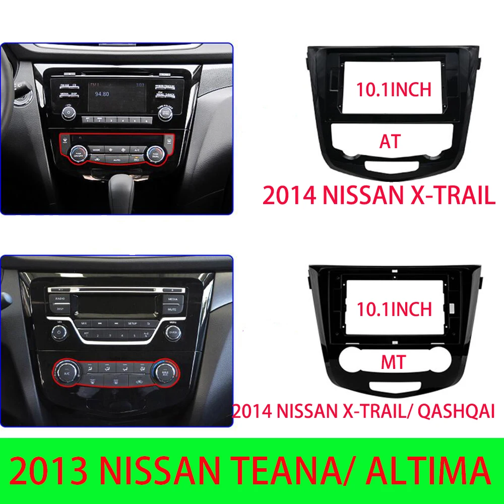 10.1INCH Car Radio Fascia Frame For 2014 NISSAN X-TRAIL/ QASHQAI 2014 Android GPS Panel Dash Installation Kit