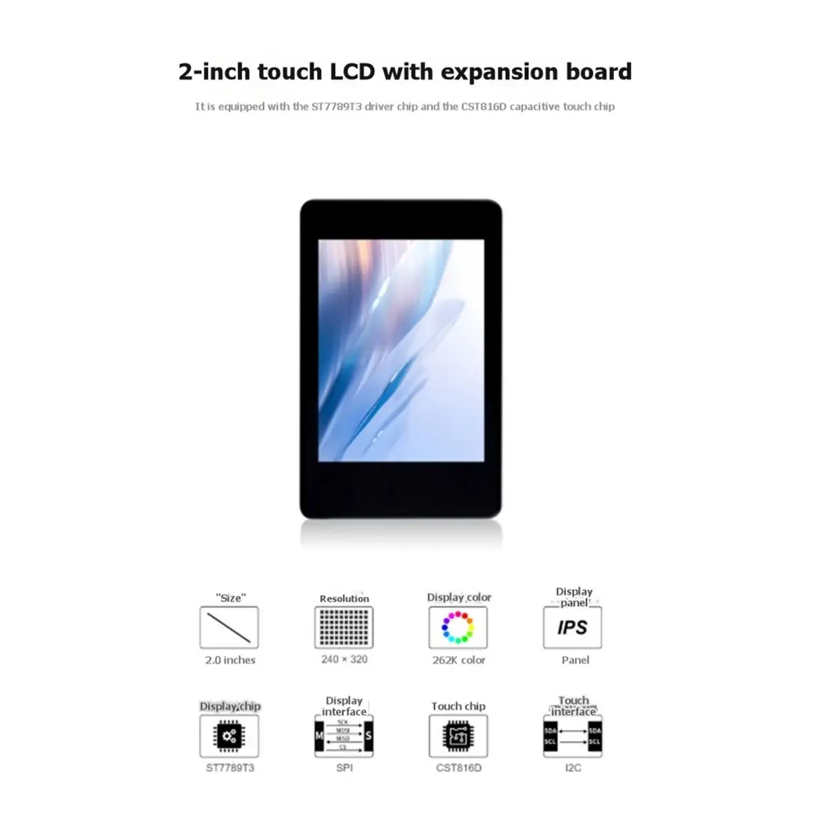 Y60A NEW-2.0 Inch Color Capacitive Touch Display ST7789T3 Driver LCD Screen Module 240x320 SPI TFT Monitor