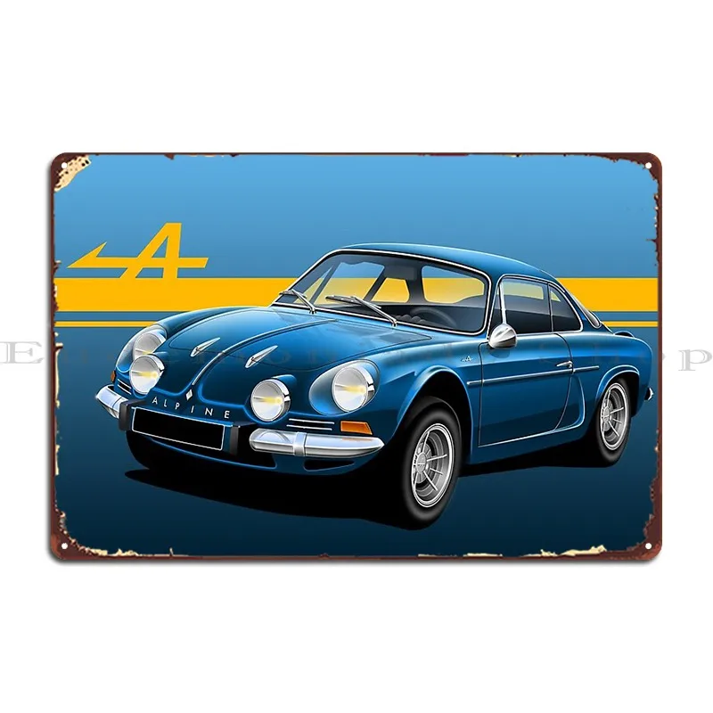 Poster Artwork Classic Alpine A110 Metal Plaque Poster Garage Iron Mural Kitchen Cinema Tin Sign Poster