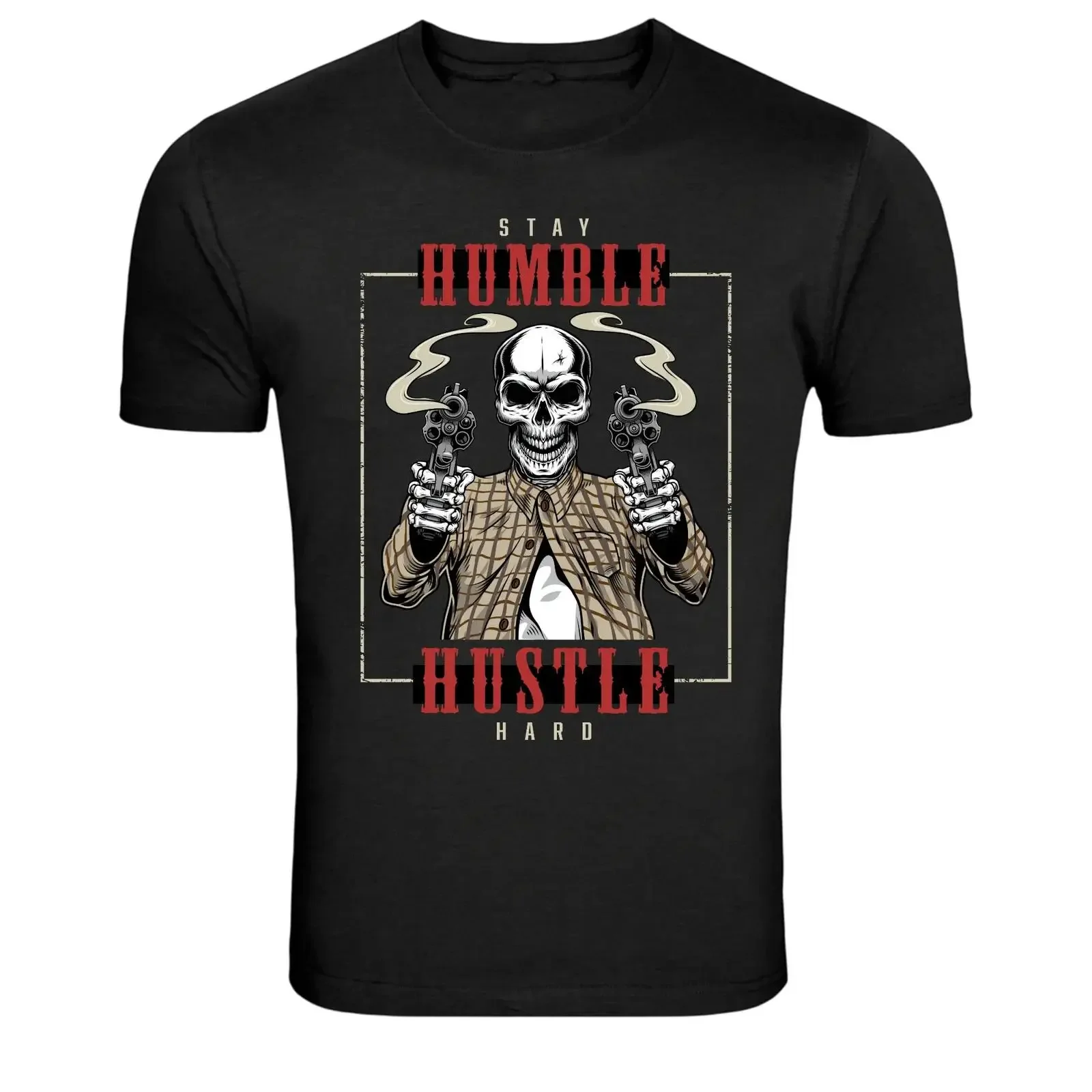Stay Humble Hustle Hard Skull Guns Street T Shirt vintage Washed Top For Everyday Wear designer clothes Stretched Versatile