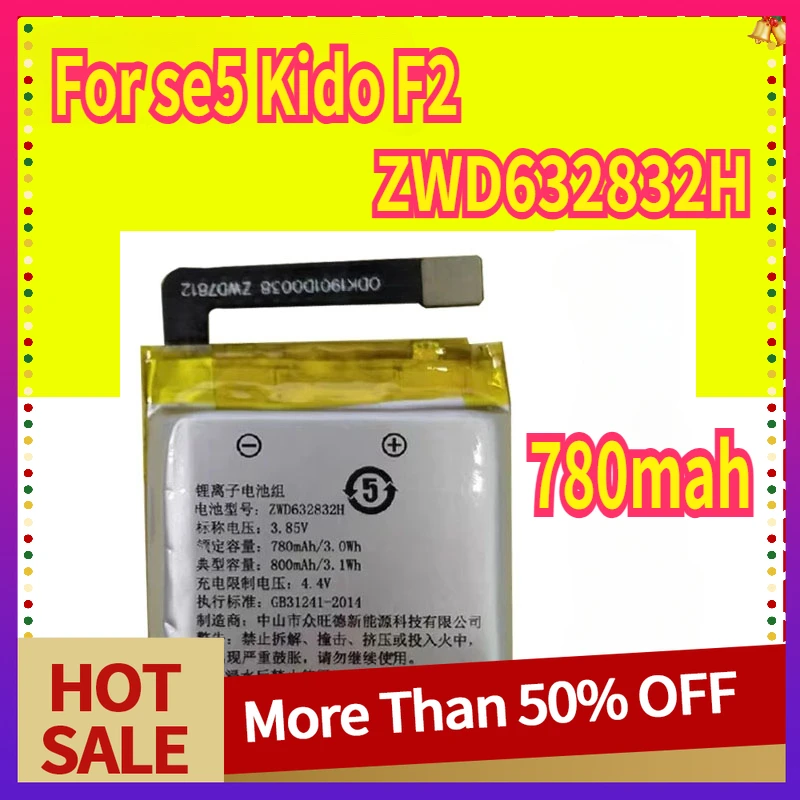 Watch Phone Battery ZWD632832H 780mah for Se5 Kido F2 Watch Phone Battery