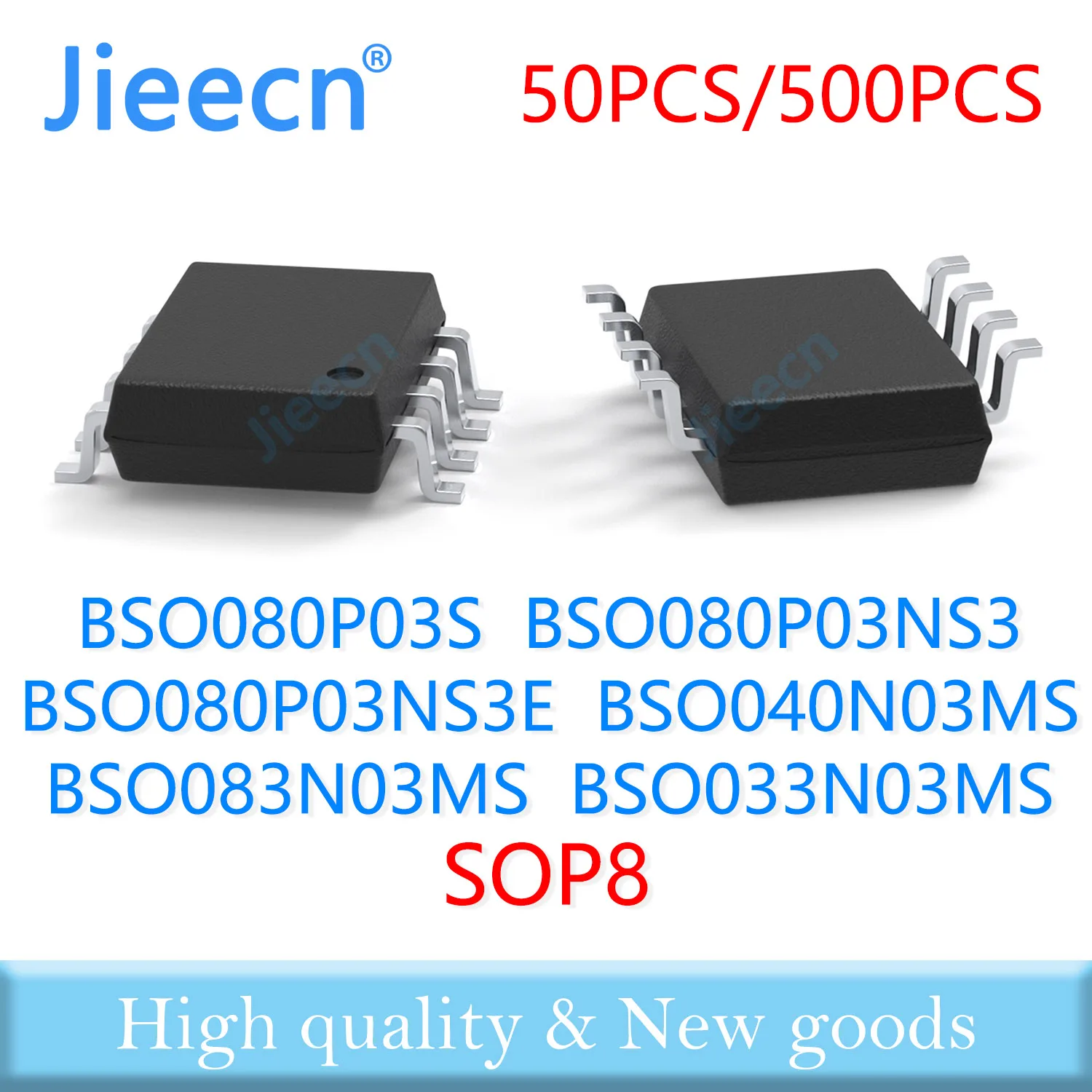 Jieecn 50PCS 500PCS SOP8 BSO080P03S BSO080P03NS3 BSO080P03NS3E BSO040N03MS BSO083N03MS BSO033N03MS High quality BSO