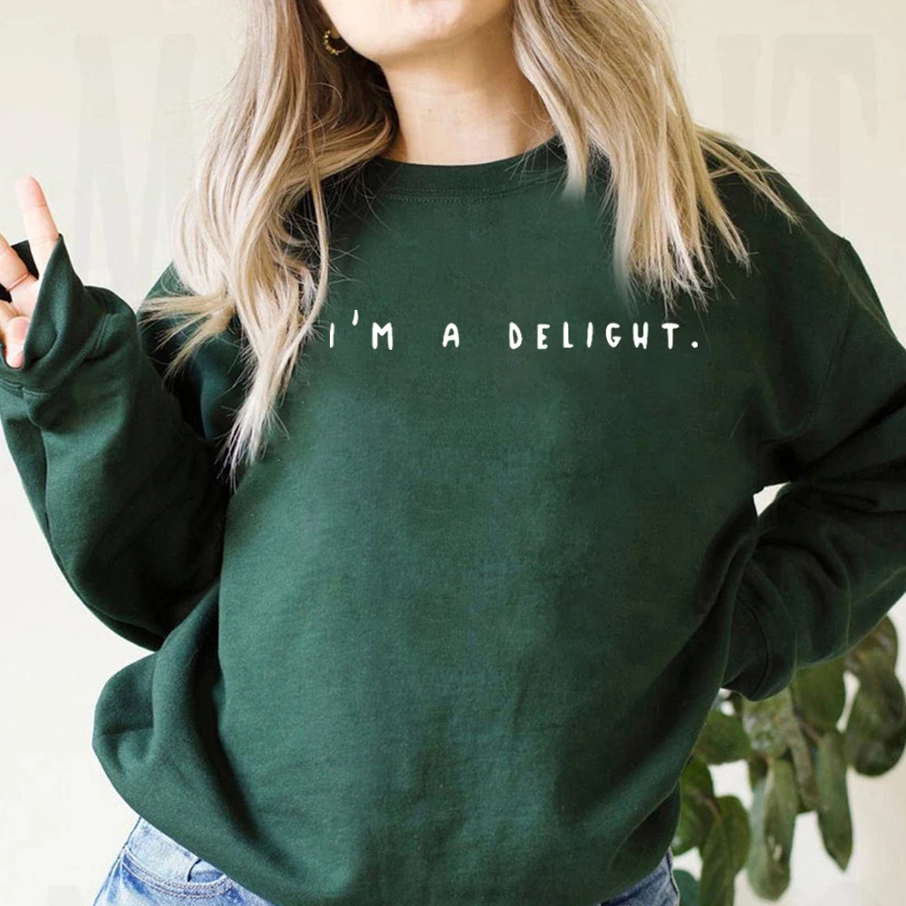 I'm A Delight سويت شيرت نسائي بقلنسوة جرافيك بلوفر مضحك عصري للنساء بأكمام طويلة بلوزات هدية لعيد ميلادها