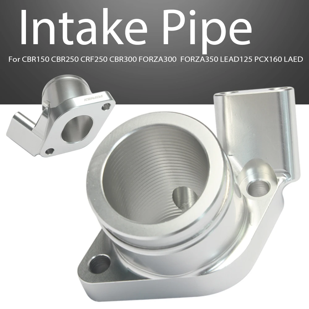 

High Performance CNC Aluminum Intake Pipe for HONDA CBR150 CBR250 CRF250 FORZA350 PCX160 A-Class Racing Upgrade