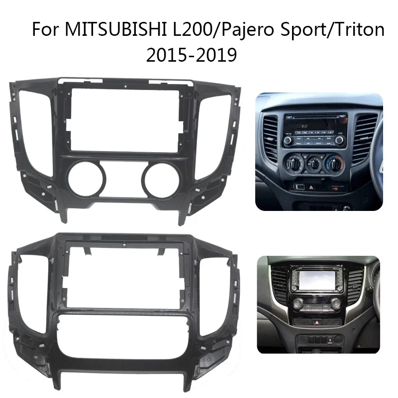

Car Radio Fascia For MITSUBISHI L200/Pajero Sport/Triton 2015 2016 2017 2018 2019 Auto Stereo Install Dash Panel Frame Kit