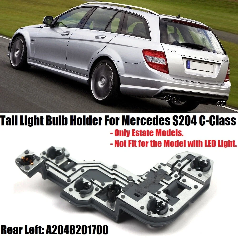 

ДЛЯ MERCEDES-BENZ C CLASS W204 ESTATE C63 2007-2010 Держатель лампы заднего фонаря 2048203764 2048203864 Печатная плата заднего фонаря