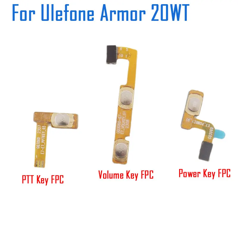 

New Original Ulefone Armor 20WT Power Button FPC Volume Key Cable FPC PTT Key FPC For Ulefone Armor 20WT Smart Phone