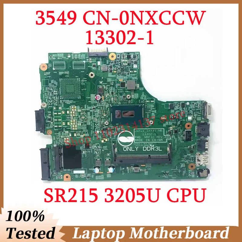 

For Dell 3549 CN-0NXCCW 0NXCCW NXCCW With SR215 3205U CPU Mainboard 13302-1 Laptop Motherboard 100% Fully Tested Working Well