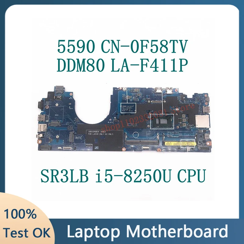 CN-018JMR 018JMR CN-0FJGHG 0FJGHG CN-0F58TV 0F58TV For DELL 15 5590 Laptop Motherboard DDM80 LA-F411P W/ i5-8250U CPU 100%Tested