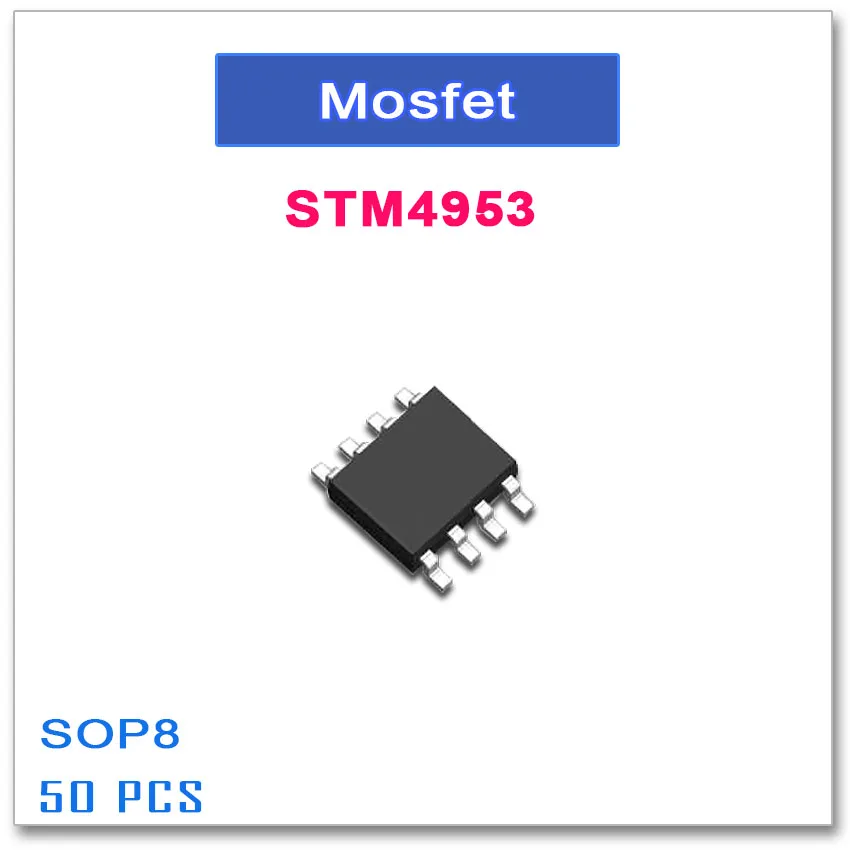 

50PCS SOP8 STM4953 Dual P-Channel High quality STM 4953 Original -30V -4.5A