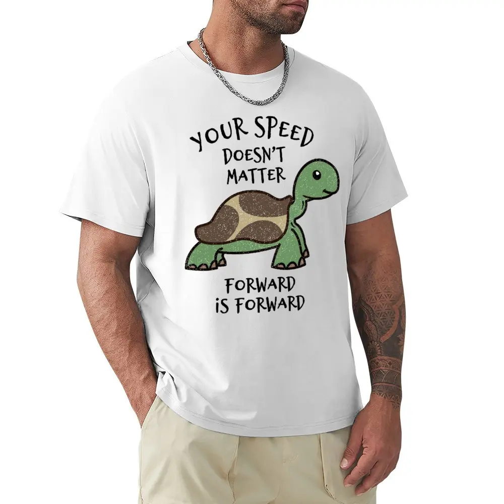 Fresh Your Speed Doesn T Matter Forward Is Forward T-shirt  Motion Tees Classic Joke Home Eur Size