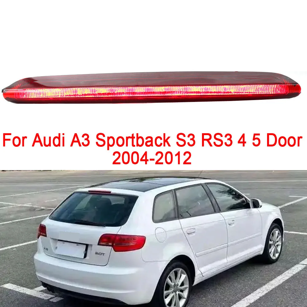 

8P4945097C Задний 3-й светодиодный третий стоп-сигнал высокого уровня, красный для Audi A3 Sportback S3 RS3 Sportback 4, 5-дверный 2004-2012