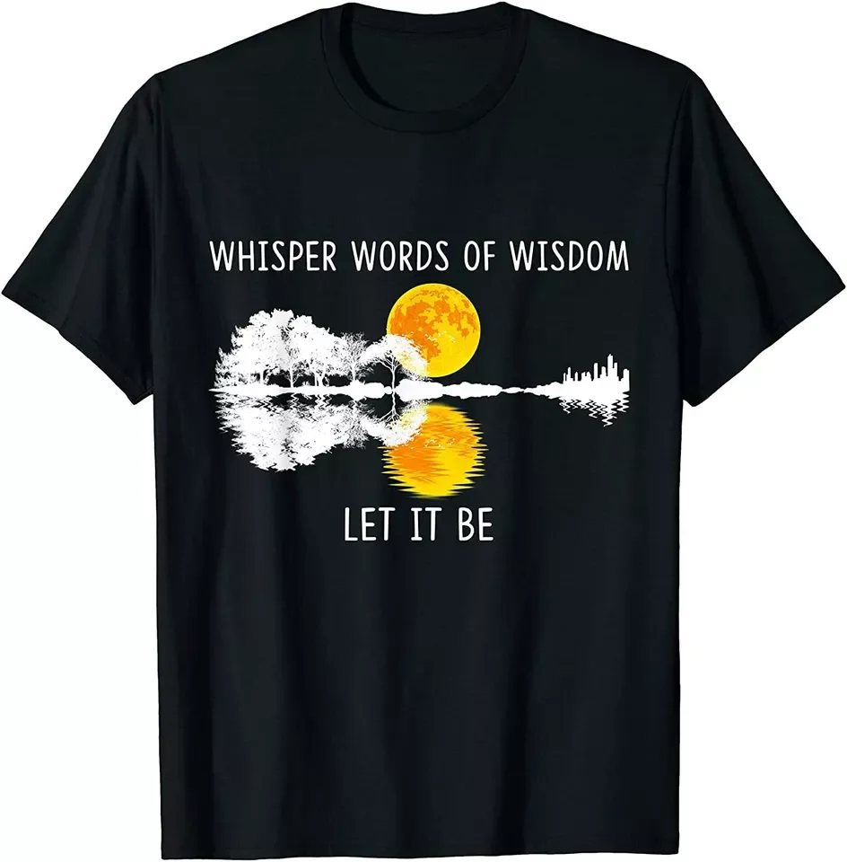 Whisper Words Of Wisdom Let-It Be Tshirt Guitar Lake Shadow T-Shirt