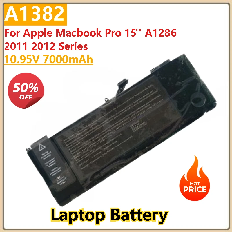 

10,95 В 7000 мАч A1382 Аккумулятор для ноутбука Apple Macbook Pro 15 "A1286 2011 2012 Series Высококачественная замена