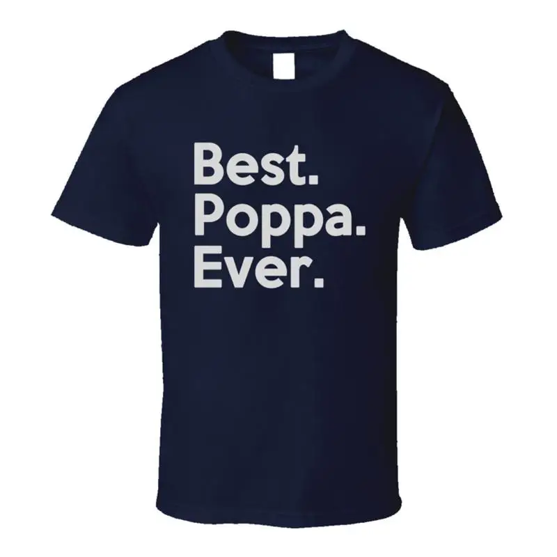 

22544715 Best Poppa Ever T Shirt
