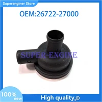 26722-27000 Nueva válvula PCV del cárter de manivela para Hyundai Santa Fe 2.0T 2672227000