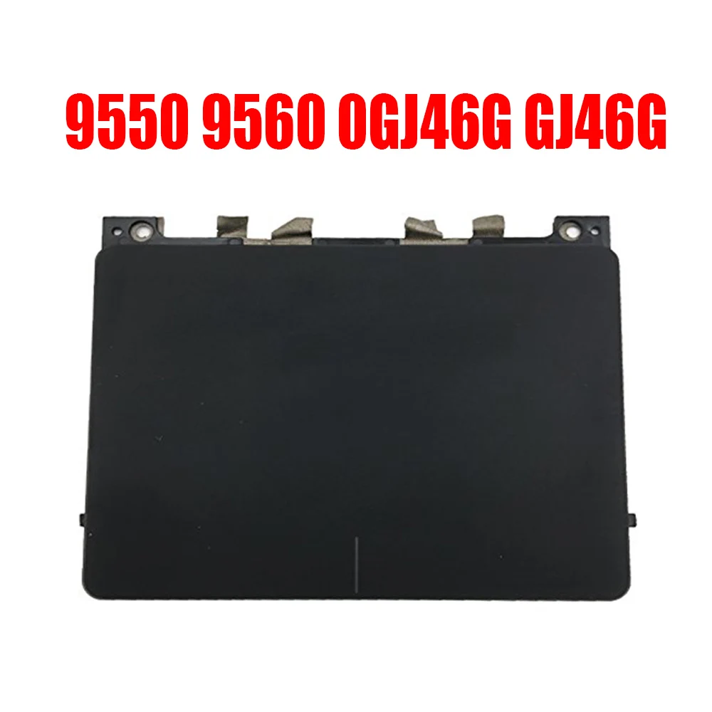 0GJ46G GJ46G Laptop Touchpad For DELL For XPS 15 9550 9560 For Precision 5510 M5510 M5520 Black New