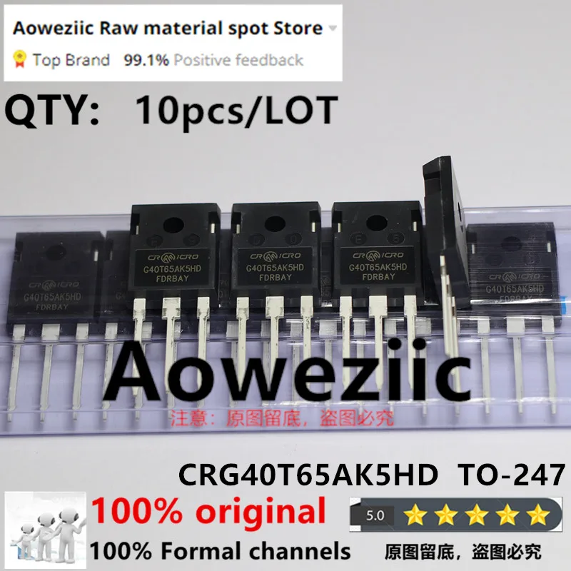 Aoweziic 2024+   100% New  Original  CRG40T65AK5HD G40T65AK5HD  40T65  TO-247  IGBT Pipe Welder Usually 40V 650V