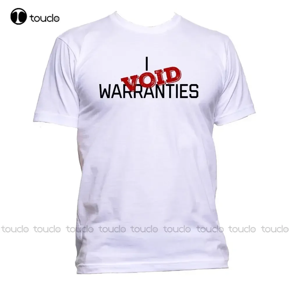 New Men's T Shirt I Void Warranties T-Shirt Mens Womens Unisex Fashion Slogan Comedy Cool Funny Print T-Shirt fashion funny new